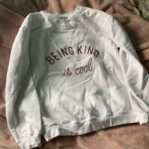 Being Kind Is Cool Sweatshirt